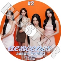 K-POP DVD aespa BEHIND ae:scenes #2 EP06-EP10 ���ܸ���뤢�� aespa ������ ����� ������ �����󥿡� �˥�˥� aespa KPOP DVD