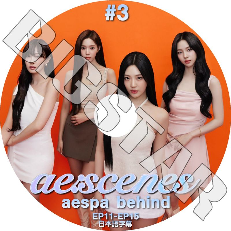 K-POP DVD aespa BEHIND ae:scenes #3 EP11-EP15 ܸ뤢 aespa    󥿡 ˥˥ aespa KPOP DVD