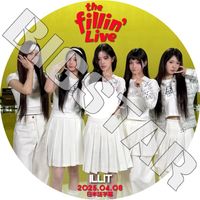 K-POP DVD ILLIT THE FILLIN LIVE 2025.04.08 ܸ뤢 ILLIT å  ߥ󥸥 ⥫    KPOP DVD