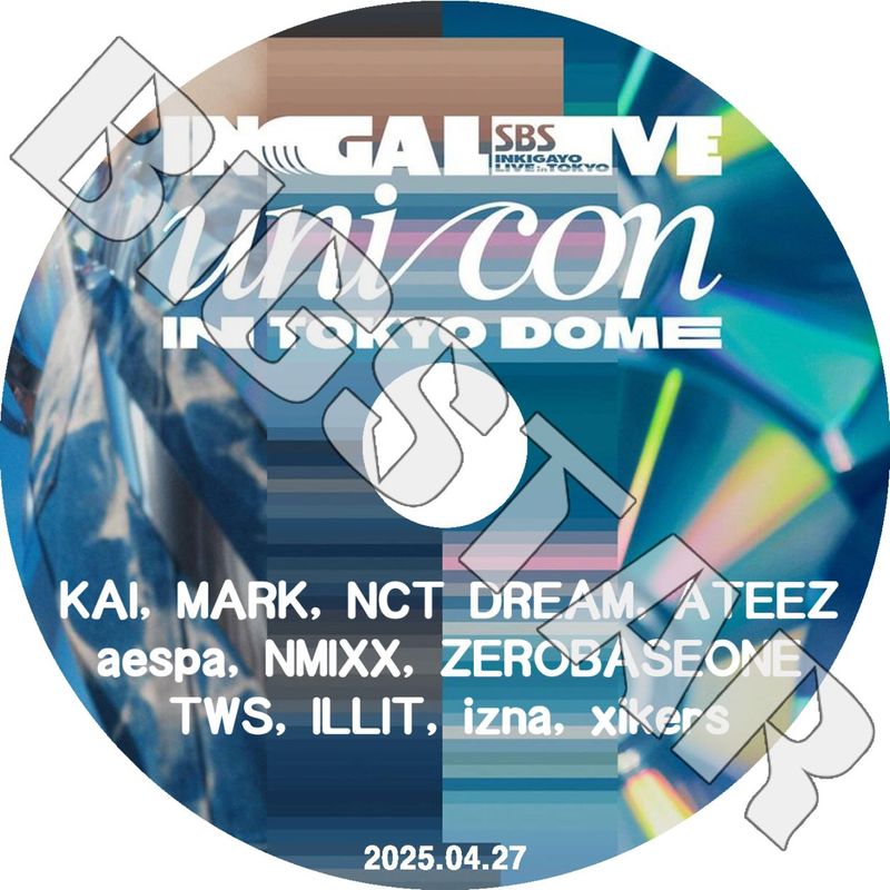 K-POP DVD 2025 人気歌謡 UNICON IN JAPAN 2025.04.27 番組ver