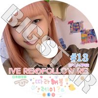 K-POP DVD IVE REIFOLLOW REI #13 EP49-EP52 ܸ뤢 IVE  REI 쥤 KPOP DVD