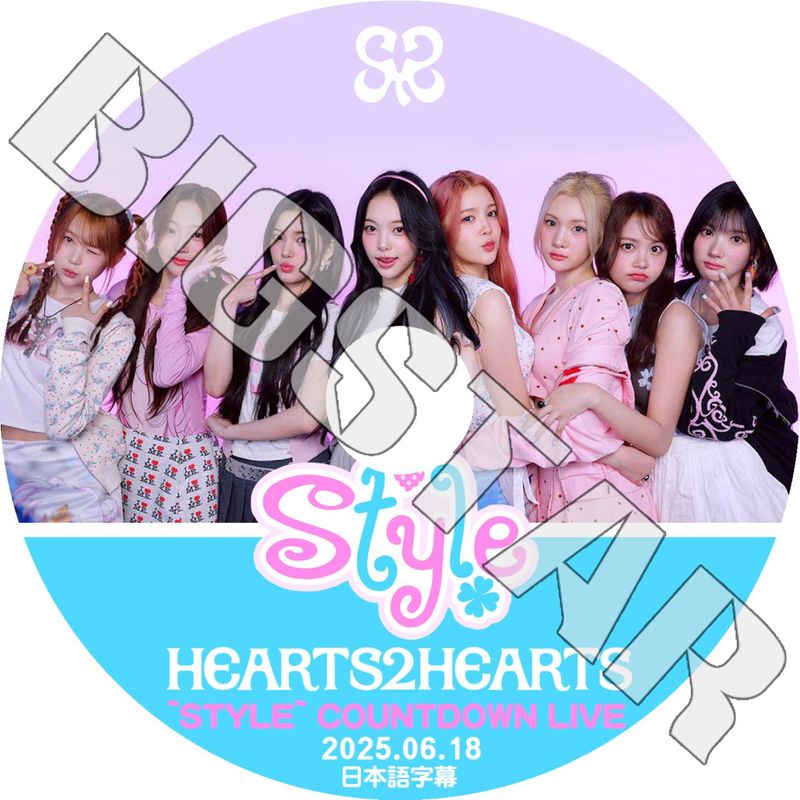 K-POP DVD Hearts2Hearts COUNTDOWN LIVE 2025.06.18 STYLE 日本