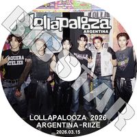 K-POP DVD RIIZE Lollapalooza 2026 ARGENTINA 2026.03.15 ���ܸ����ʤ� �饤�� KPOP DVD