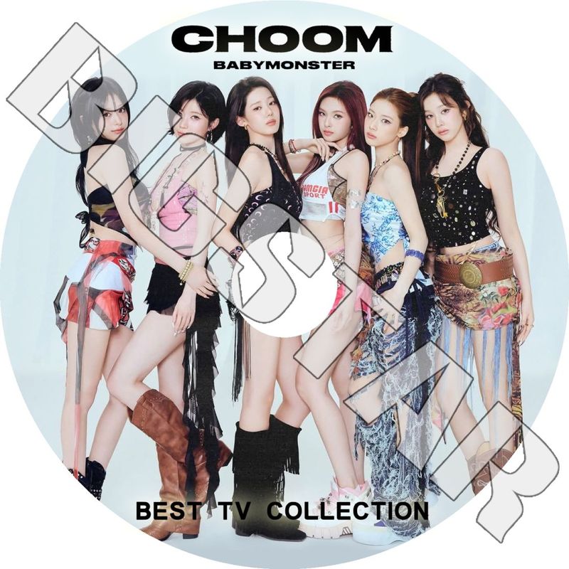 K-POP DVD BABYMONSTER 2026 BEST TV - CHOOM WE GO UP HOT SAUCE Love