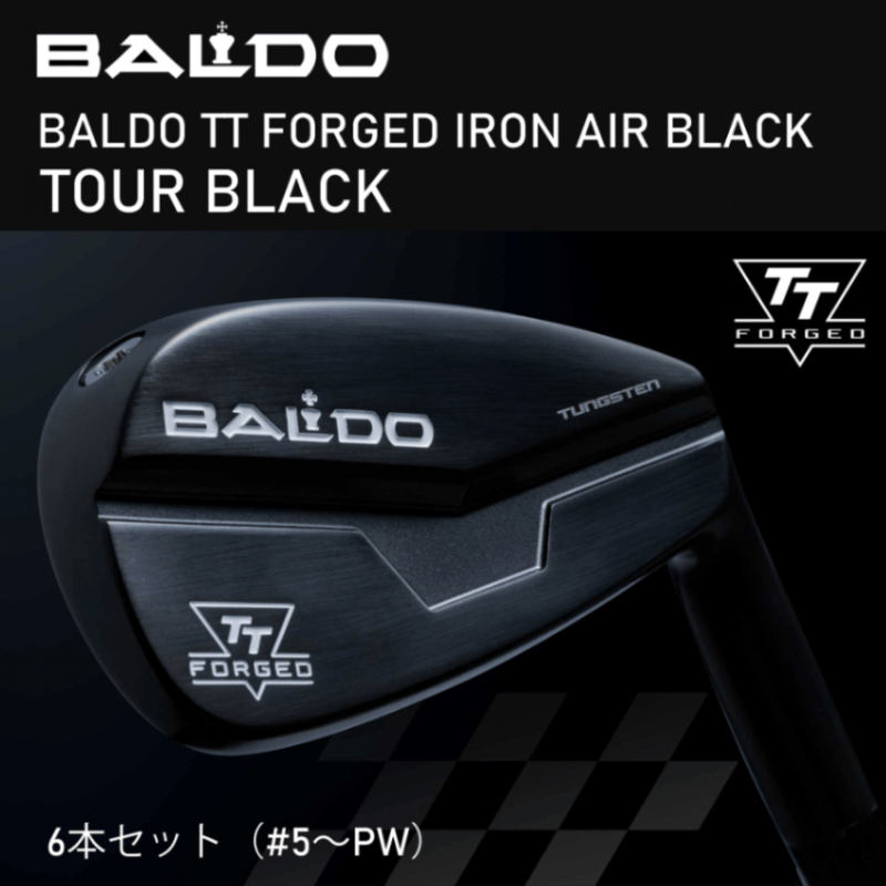 2024ǯ��ǥ롡BALDO TT FORGED �������� AIR BLACK ��HOLLOW STRUCTURE�ˡ���TOUR BLACK�ˡ�6�ܥ��åȡ�#5��PW��