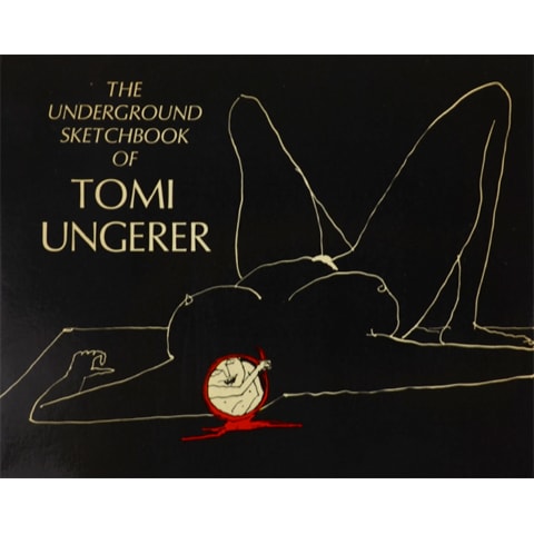 The Underground　Sketchbook Tomi Ungerer THE UNDERGROUND SKETCHBOOK OF TOMI UNGERER｜恵文社一乗寺店