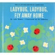 Ladybug,Ladybug,fly away home