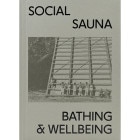 Social Sauna - Bathing & Wellbeing
