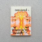 (un)cured Vol.01
