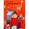 Mike and the Modelmakers