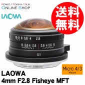 レンズ(単焦点) LAOWA 4mm F2.8 MFT Circular Fisheye 取寄】 (SJ) LAOWA ラオワ 交換レンズ LAOWA 4mm F2.8 Circular