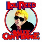 LOU REED/SALLY CAN'T DANCE ルー・リード 死の舞踏 75年作 リマスター盤