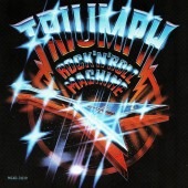 TRIUMPH/ROCK ’N' ROLL MACHINE USA編集盤 77年作 トライアンフ|TRIUMPH|CANADIAN