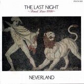 NEVERLAND/THE LAST NIGHT FINAL LIVE 1990 ͥС 饹ȡʥ