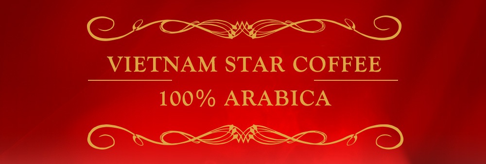 100%ӥ Ʀʴ VIETNAM STAR COFFEE