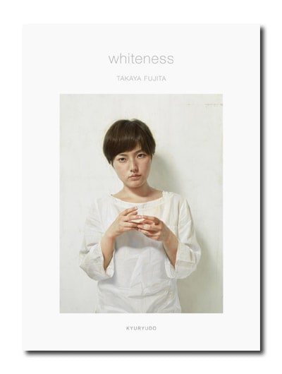 whiteness 藤田貴也｜求龍堂