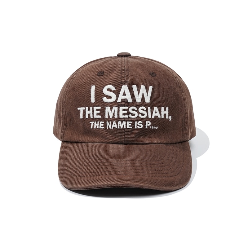 MY NAME IS PETER マイネームイズピーター 6-PANEL MESSIAH CAP BROWN キャップ