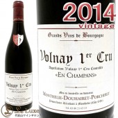 ƥ꡼ɥ졦ݥ륷 <br>͡ ץߥ 󡦥ѥ[2014][] <br>֥磻/ɸ [750ml]<br>Monthelie Douhairet Porcheret <br>Volnay 1er Cru En Champans 2014