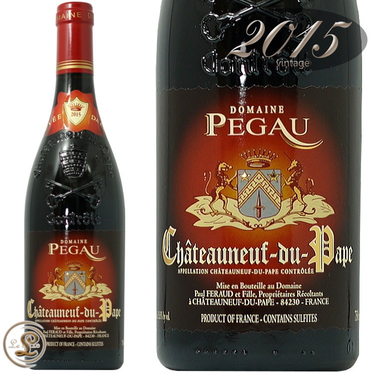 2015 シャトー ヌフ デュ パプ キュヴェ ダ カポ ドメーヌ デュ ペゴー  