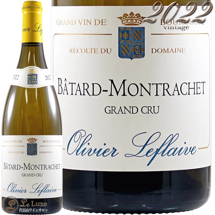 2022 �Х����� ����å��� ����� ����� �ɥ᡼�� ��������� ��ե졼�� ������ ��磻�� �ɸ� 750ml Domaine Olivier Leflaive Batard Montrachet Grand Cr