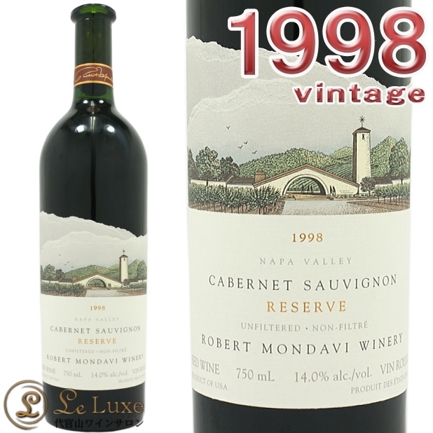 1998 Robert Mondavi CS Reserve クール着払いのみ 1998 Robert Mondavi CS Reserve クール着払いのみ