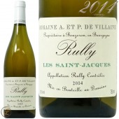 2014 ���꡼ �� ���� ����å� �֥�� �ɥ᡼�� �� �����졼�� ������ ��磻�� �ɸ� 750ml Domaine de Villaine Rully Les Saint Jacques