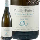 2006 �ץ��� �ե奤�å� �ץ�ߥ� ���� �� ���� �� �������˥�  ����ե��� ���ʥ� ��磻�� �ɸ� 750ml Guffens Heynen  Pouilly Fuisse Premier Jus des Hauts de Vignes