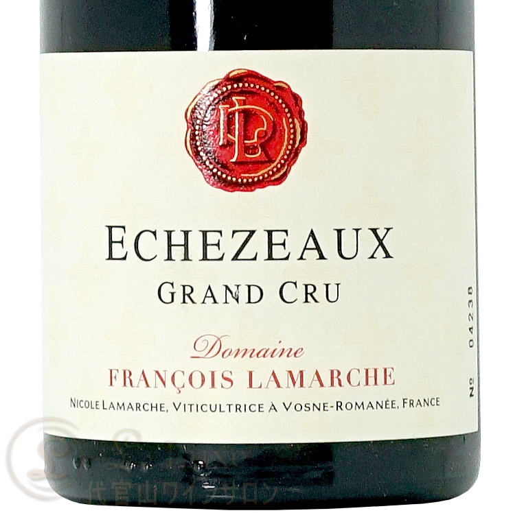 GRANDS ÉCHEZEAUX 2015 赤ワインの空瓶 2015 エシェゾー グラン クリュ フランソワ ラマルシュ 赤ワイン 辛口