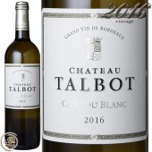2016 ����ȡ� ����� ������ �֥�� ��磻�� �ɸ� 750ml Chateau Talbot Caillou Blanc