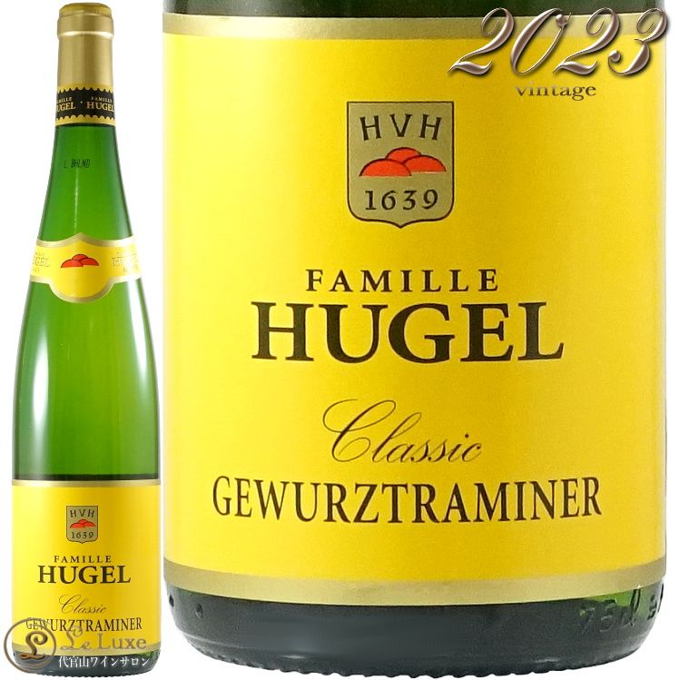2023 ĥȥߥ͡ 饷å եߡ ҥ塼 륶  磻 750ml Famille Hugel Alsace Gewurtztraminer classic