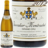 2012 ꥨ å   ɥ᡼ ե졼   磻 ɸ 750ml Domaine Leflave Chevalier Montrachet Grand Cru