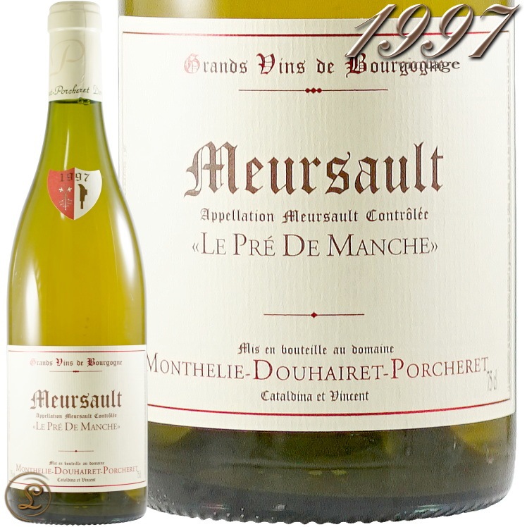 1997 ��륽�� ���ƥ꡼ �ɥ����� �ݥ륷��� ¢�Ф� �ż� ������ ��磻�� �ɸ� 750ml Monthelie Douhairet Porcheret Meursault