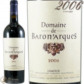 2006 �ɥ᡼�� �� �Х��ʡ��� �Х��� �ե���å� �� �����ȥ���� �֥磻�� �ɸ� �ե�ܥǥ� 750ml Domaine de Baronarques Barons Philippe de Rothschild