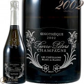 2002  ڥ  ƥ Υơ ֥å ֥  ֥   ԥ ڥƥ륹  ѥ  ɸ 750ml Pierre Peters Cuvee Speciale Les Chetillons Oenotheque Brut Blanc de Blancs Grand Cru