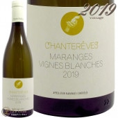 2019 ޥ󥸥 ˥ ֥󥷥 ֥ ȥ졼  磻 ɸ 750ml Chantereves Maranges Vignes Blanches Blanc