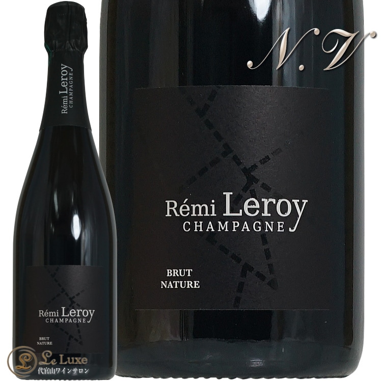 NV ブリュット ナチュール レミ ルロワ シャンパン 辛口 白 750ml Remi