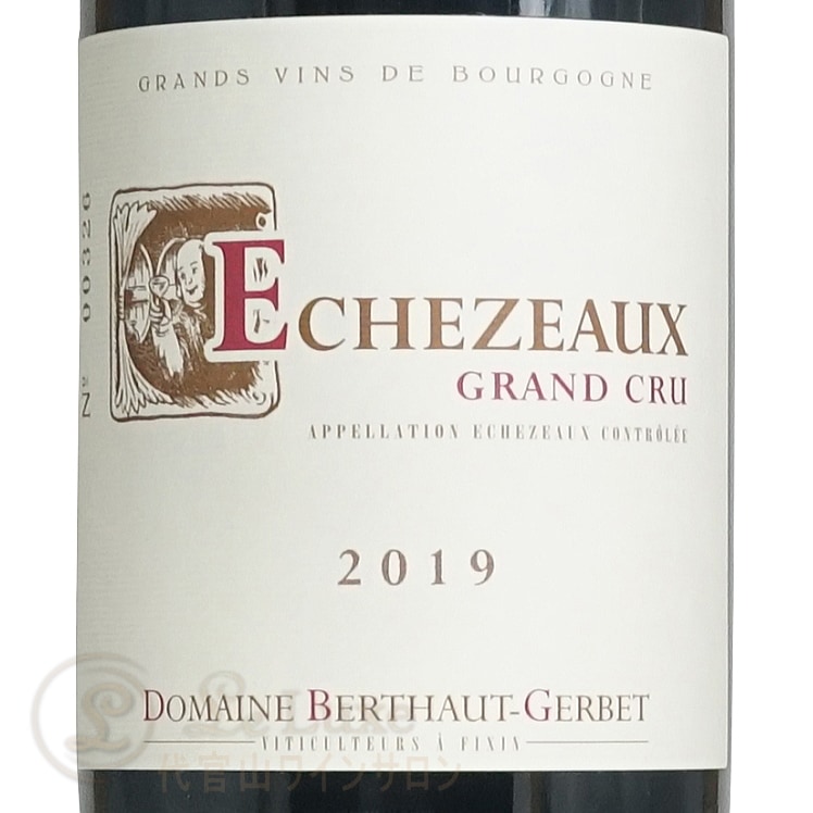 2019 エシェゾー グラン クリュ ドメーヌ ベルトー ジェルベ 正規品