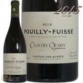 2015 �ץ��� �ե奤�å� �ƥ���� �� ���� �� ������ ����ȡ� �� ������ ������ ��磻�� �ɸ� 750ml Chateau Des Quarts Pouilly Fuiss Terroir De Clos Des Quarts