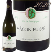 2020 �ޥ��� �ե奤�å� �ɥ᡼�� �Х��� ������ ��磻�� �ɸ� 750ml Domaine Barraud Macon Fuisse