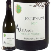 2020 �ץ��� �ե奤�å� ���ꥢ�� ���������� �������˥� �ɥ᡼�� �Х��� ������ ��磻�� �ɸ� 750ml Domaine Barraud  Pouilly Fuisse Alliance V.V.