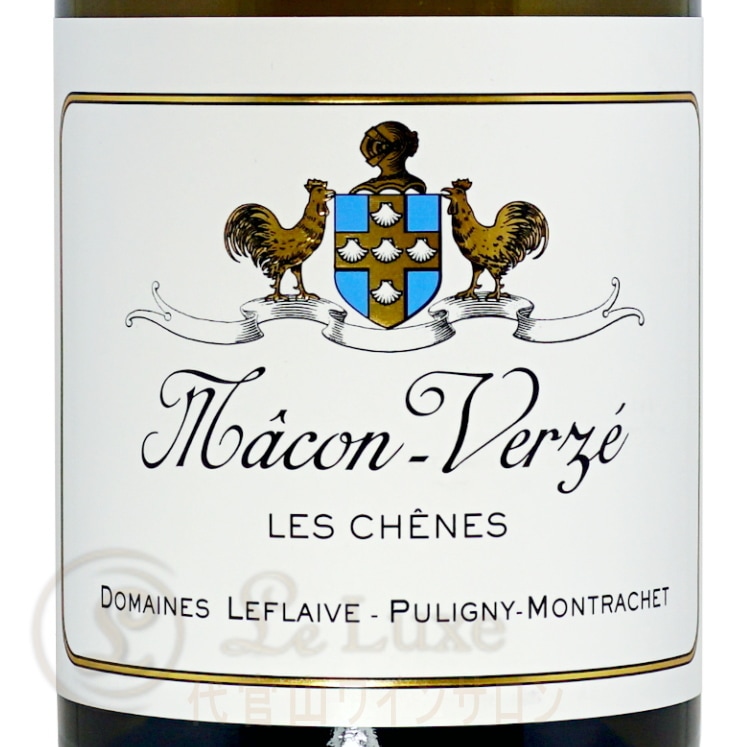 2022 マコン ヴェルゼ レ シェーヌ ドメーヌ ルフレーヴ 白ワイン 辛口