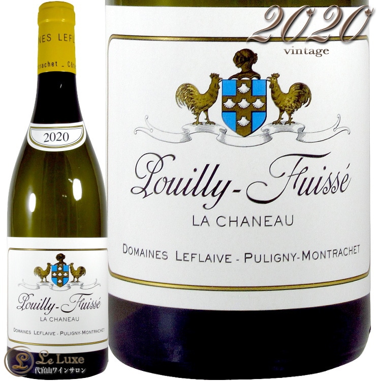 2020 �ץ��� �ե奤�å� �� ����Ρ� �ɥ᡼�� ��ե졼�� ��磻�� �ɸ� 750ml Domaine Leflaive Pouilly Fuisse La Chaneau