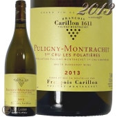 2013 ԥˡ å ץߥ  եƥ ե󥽥  磻 750ml ɸ Francois Carillon Puligny Montrachet 1er Cru Les Folatieres