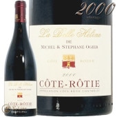 2000  ƥ  ٥ 졼 ƥե   ֥磻 ɸ 750ml Stephane Ogier Cote Rotie La Belle Helene