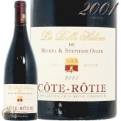 2001  ƥ  ٥ 졼 ƥե   ֥磻 ɸ 750ml Stephane Ogier Cote Rotie La Belle Helene