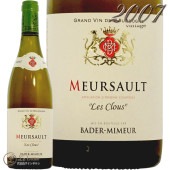 2007 륽  롼 Х ߥࡼ ¢Ф 磻 ɸ 750ml Bader Mimeur Meursault Les Clous