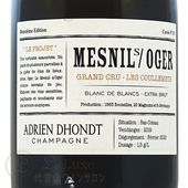 2020 �� ��˥� ���塼�� ������ �� ������� �֥�� �� �֥�� �������ȥ� �֥��å� ���ɥꥢ�� �ɥ�� �ɥ�� ����� ������ �����ѥ� �ɸ� �� 750ml Adrien Dhondt Mesnil Sur Oger Les Coullemets Blanc de Blancs Extra Brut Dhondt Grellet