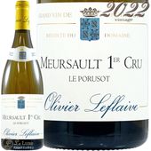 2022 ��륽�� �ץ�ߥ� ����� �ݥ�奾 ��������� ��ե졼�� ������ ��磻�� �ɸ� 750ml Olivier Lefaive Meursault 1er Cru Poruzots