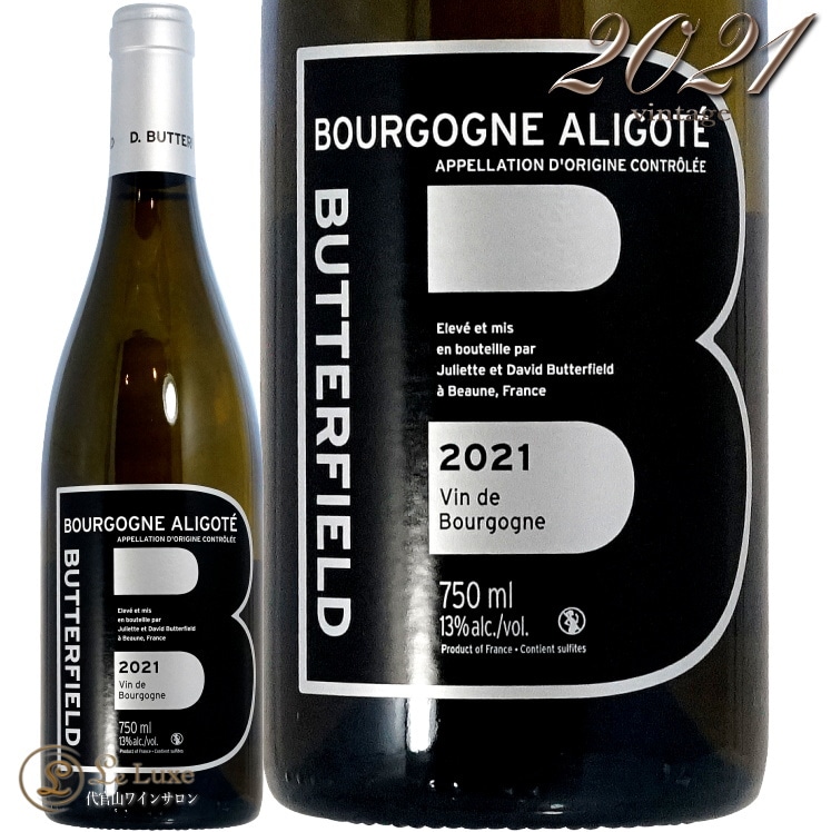 2024 �֥르���˥� ���ꥴ�� �Х����ե������ ��磻�� ������ �ɸ� 750ml Butterfield Bourgogne Aligote