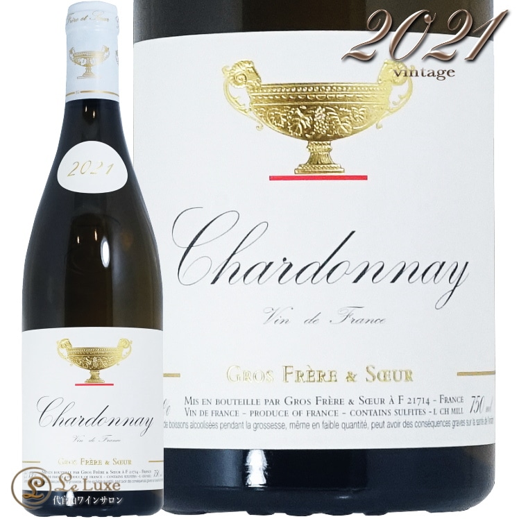 2021 ɥ   ե  ե졼    磻 ɸ 750ml Domaine Gros Frere et Soeur Chardonnay Vin de France